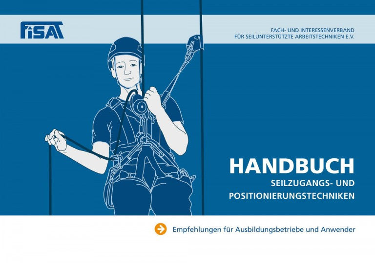 FISAT Handbuch für Seilzugangs- und Positionierungstechnik 5. Auflage
